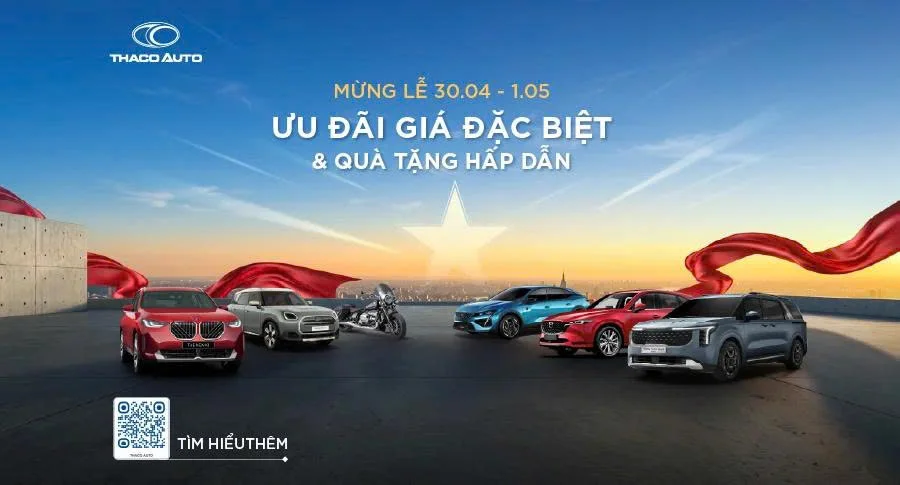 THACO AUTO ưu đãi đặc biệt & quà tặng hấp dẫn mừng Lễ 30/4 - 01/5